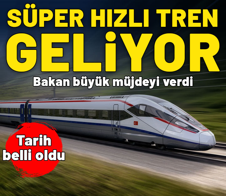 Bakan Uraloğlu müjdeyi verdi: Süper hızlı tren için geri sayım başladı