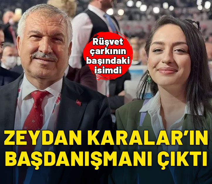 Rüşvet çarkının başındaki isim Zeydan Karalar'ın başdanışmanı çıktı