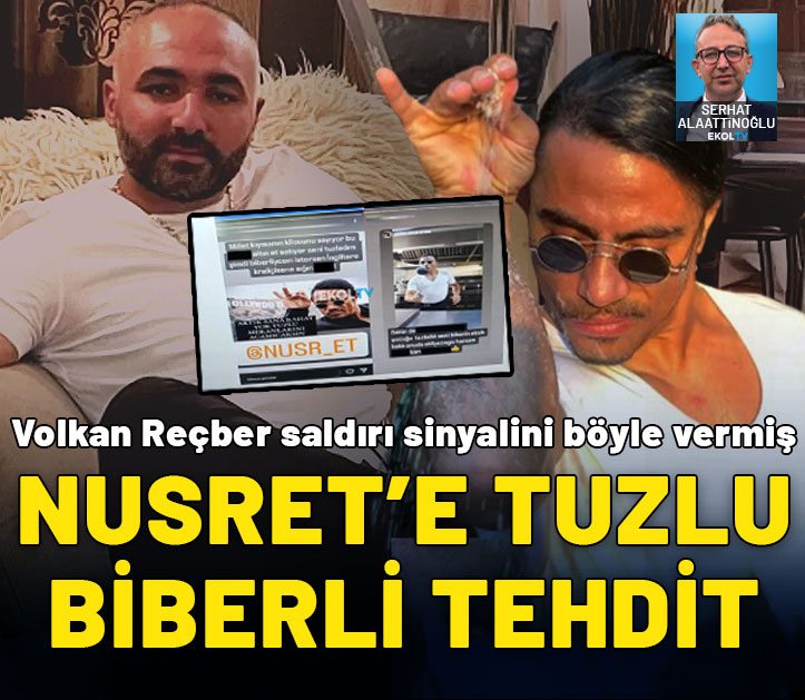 Nusret'e tuzlu tehdit! Volkan Reçber saldırı sinyalini böyle vermiş