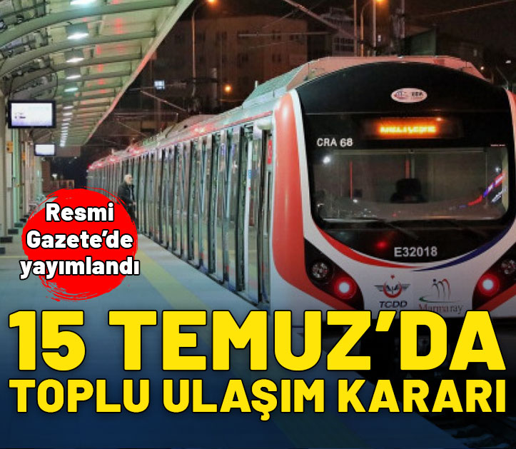 15 Temmuz'da üç kentte raylı sistem hatları ücretsiz