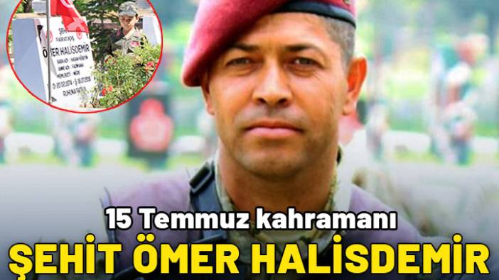15 Temmuz kahramanı şehit Ömer Halisdemir kabri başında anıldı