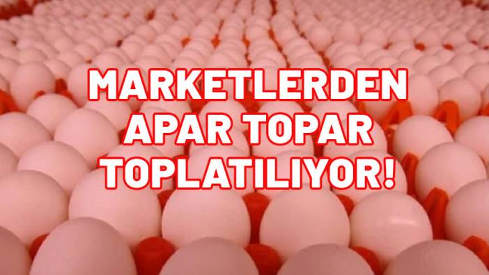 Yumurtalarda salmonella bulundu. Marketlerden apar topar kaldırılıyor.