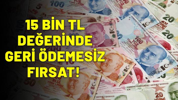 KURBAN BAYRAMI ÖNCESİ MÜJDE: Ne ikramiye ne promosyon! Tam 15.000 TL değerinde geri ödemesiz fırsat
