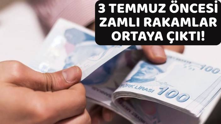 3 TEMMUZ ÖNCESİ ZAM TABLOSU ORTAYA ÇIKTI: Kıdem tazminatı, bedelli askerlik, evde bakım desteği ödemeleri değişti!