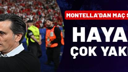 A Milli Takım Teknik Direktörü Montella Hayalimize çok yaklaşmıştık