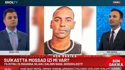 Filistinli iş insanı cinayetinin arkasında MOSSAD mı var? Şoke eden detaylara Ekol TV ulaştı