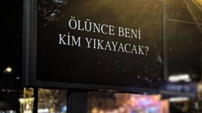 İstanbul, Ankara ve İzmir'de de asılıydı! 'Ölünce Beni Kim Yıkayacak?' afişindeki gizem çözüldü