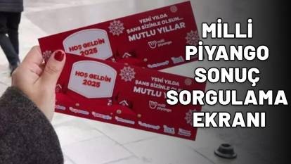 MİLLİ PİYANGO SONUÇ SORGULAMA EKRANI| Milli Piyango yılbaşı çekilişi sonuçları ne zaman, saat kaçta açıklanacak?