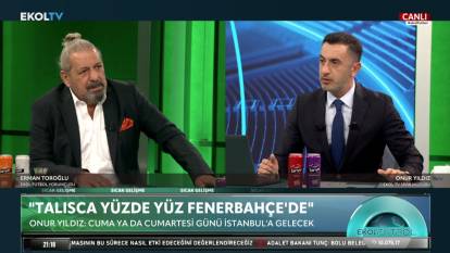 Ekol TV Spor Müdürü Onur Yıldız açıkladı: Talisca, yüzde 100 Fenerbahçe’de