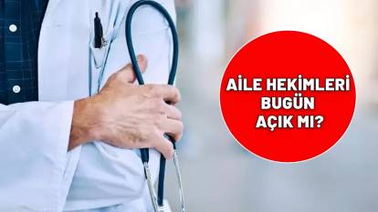 AİLE HEKİMLERİ BUGÜN (6 OCAK) AÇIK MI? Aile hekimleri kaç gün kapalı?