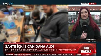 İstanbul'da sahte içki kabusu! 2 günde 19 kişi hayatını kaybetti