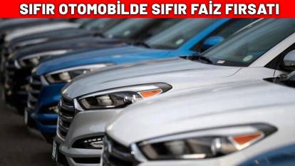 SIFIR OTOMOBİL ALMAK İSTEYENLERE MÜJDE: Kredide faizi sıfırladılar! İşte alabileceğiniz otomobiller