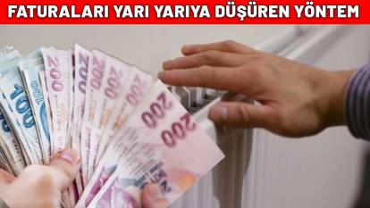 BU YÖNTEMLE DOĞAL GAZ FATURASI YARI YARIYA DÜŞECEK| Püf noktaları tek tek paylaşıldı: Mutlaka deneyin