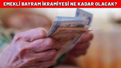 SSK- BAĞ-KUR - EMEKLİ SANDIĞI| Emekli bayram ikramiyesi ne kadar olacak? İşte ortaya çıkan rakam...