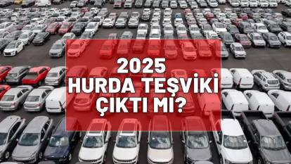 HURDA TEŞVİKİNDE SON DURUM 2025|Hurda teşviki ne zaman çıkacak? Hurda araç teşviki ile alınabilecek araçlar listesi