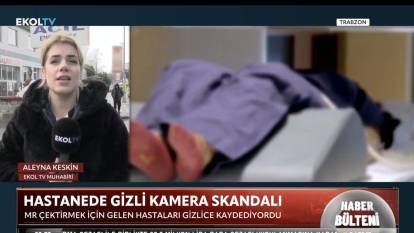 Hastalar şifa ararken, o röntgencilik yaptı! MR cihazına girenleri tek tek kaydetti