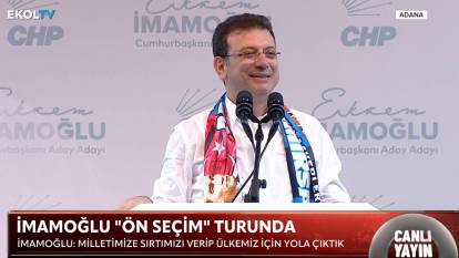 İmamoğlu “ön seçim” turunda Adana'da: Çıktığım bu yoldan vazgeçmeyeceğim