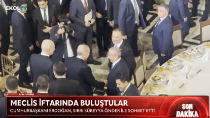 Cumhurbaşkanı Erdoğan ve Sırrı Süreyya Önder Meclis iftarında buluştu