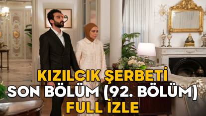 KIZILCIK ŞERBETİ SON BÖLÜM (92. BÖLÜM) FULL İZLE SHOW TV || 14 Mart Kızılcık Şerbeti son bölüm izleme ekranı