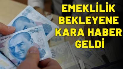 2000 SONRASI SGK GİRİŞLİLERE KARA HABER: Emeklilik hayalleri suya düştü!