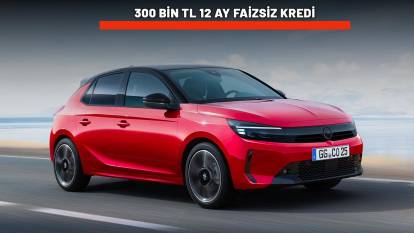 300 BİN TL 12 AY FAİZSİZ KREDİ: Opel çıldırdı! Fırsat üstüne fırsat