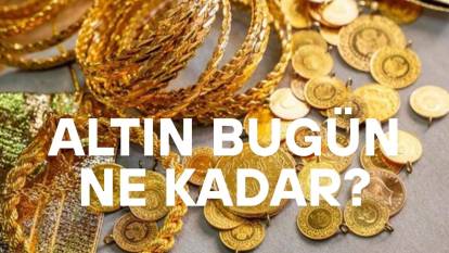 12 MAYIS GÜNCEL CANLI ALTIN: Altın fiyatlarında son durum ne? Gram altın, çeyrek altın, yarım altın ne kadar?