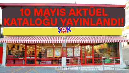 ŞOK'TAN BOMBA İNDİRİMLER GELDİ: ŞOK 10 Mayıs indirim kataloğunu duyurdu!