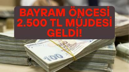 KURBAN BAYRAMI ÖNCESİ 2.500 TL'LİK JEST GELDİ: Banka müjdeyi duyurdu!