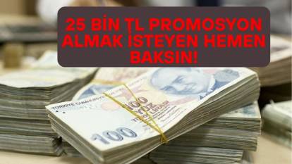 EMEKLİYİ MEST EDECEK HABER O BANKADAN GELDİ: 25 bin TL promosyonun sahibi olmak isteyen acele etsin!