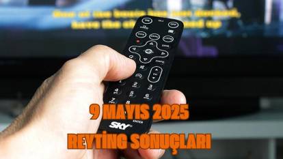 9 Mayıs 2025 Cuma reyting sonuçları: Kızılcık Şerbeti, Arka Sokaklar, Sustalı Ceylan total ve AB reyting sıralaması