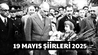 19 MAYIS ŞİİRLERİ 2025: İlkokul, ortaokul, lise, kısa, uzun, 2 kıtalık, 4 kıtalık, duygusal 19 Mayıs şiirleri