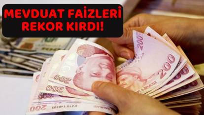 MEVDUAT FAİZLERİ RESMEN ARŞA ÇIKTI: 300 bin TL'nin 1 aylık getirisi belli oldu!