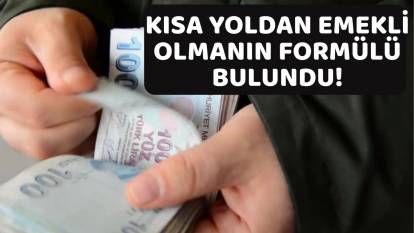 KISA YOLDAN EMEKLİ OLMANIN FORMÜLÜ BULUNDU: Eksik Prim günlerini bu şekilde tamamlayın!