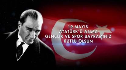 19 MAYIS KUTLAMA MESAJLARI VE SÖZLERİ | Kısa, uzun, anlamlı, resimli 19 Mayıs Atatürk’ü Anma, Gençlik ve Spor Bayramı mesajları