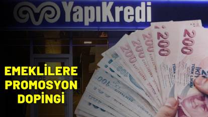 YAPI KREDİ'DEN PROMOSYON DOPİNGİ: 20.000 TL anında IBAN'a geçiyor!