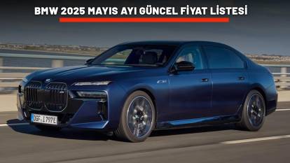 BMW 2025 MAYIS AYI GÜNCEL FİYAT LİSTESİ: BMW 1, 2, 3, 4, 5, M, X ve i serisi