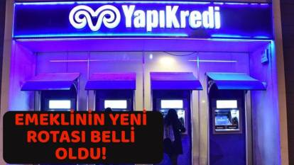 EMEKLİYİ PROMOSYON YAĞMURUNA TUTACAK: Yapı Kredi emekli promosyon rakamlarını güncelledi!