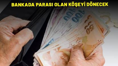 BANKADA PARASI OLAN KÖŞEYİ DÖNECEK: Bankalar getiri yarışında! İşte 1 milyon TL'nin 32 günlük getirisi