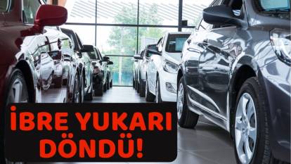 BAYRAM ÖNCESİ RÜZGAR RESMEN TERSİNE DÖNDÜ: İkinci el otomobil piyasası rekor kırdı!
