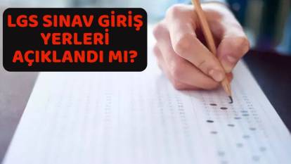 LGS SINAV GİRİŞ BELGESİ SORGULAMA: 2025 LGS sınav sorgulama ekranı. MEB LGS sınav giriş yerleri nasıl sorgulanır?