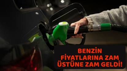 BENZİN ZAMMINA BİR ZAM DAHA GELDİ: Tabela yeniden değişti. Akaryakıt fiyatlarında son durum ne?