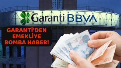 EMEKLİNİN YENİ ROTASI BELLİ OLDU: Garanti BBVA Ağustos ayı rakamlarını güncelledi. Garanti BBVA emekli promosyonu ne kadar?