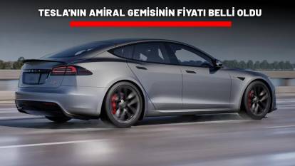 TESLA'NIN AMİRAL GEMİSİNİN FİYATI BELLİ OLDU: En uzun menzil ve yeni renk seçeneği eklendi!