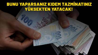 EVLENECEKLER, ASKERE GİDECEKLER VE İŞTEN AYRILACAKLAR DİKKAT: Bunu yaparsanız tazminatınızı daha yüksekten alacaksınız!