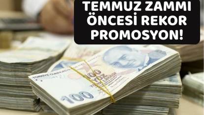 TEMMUZ ZAMMI ÖNCESİ BANKALARDAN REKOR PROMOSYON GELDİ: Bankalar emekli promosyon rakamlarını güncelledi!