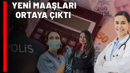 PROFESÖR- AVUKAT- ÖĞRETMEN- DOKTOR! Yeni maaşlar tek tek hesaplandı! İşte zamlı maaş tablosu...