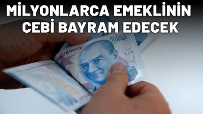 MİLYONLARCA EMEKLİNİN CEBİ BAYRAM EDECEK: 20.000 TL IBAN'a yatacak!