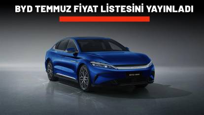 BYD ATTO3, DOLPHIN, SEAL U EV, SEAL U DM-i FİYATLAR GÜNCELLENDİ: İşte Temmuz ayı fiyat listesi...