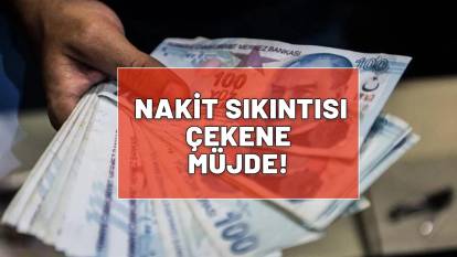 NAKİT SIKINTISI ÇEKENE MÜJDE GELDİ: Telefonunuzdan tek tıkla başvurun, para anında hesabınıza geçsin!