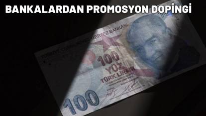 BANKALARDAN PROMOSYON DOPİNGİ: 27.000 TL hemen IBAN'a geçiyor!